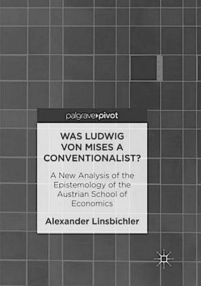 Was Ludwig von Mises a Conventionalist?