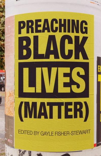 Preaching Black Lives (Matter)