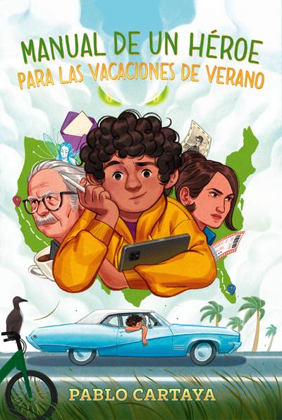 Manual de Un Héroe Para Las Vacaciones de Verano / A Hero’s Guide to Summer Vacation