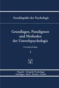 Grundlagen, Paradigmen und Methoden der Umweltpsychologie