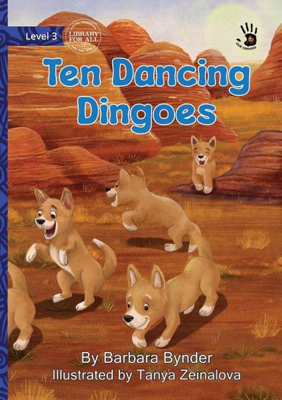 Ten Dancing Dingoes - Our Yarning