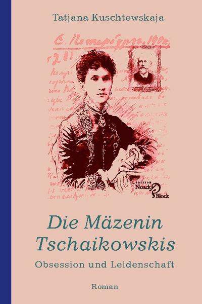 Die Mäzenin Tschaikowskis