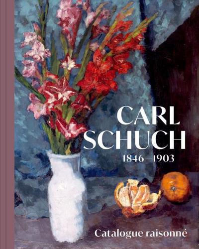 Carl Schuch 1846-1903