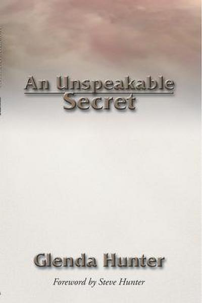 An Unspeakable Secret