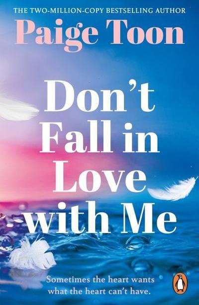 Don’t Fall in Love With Me