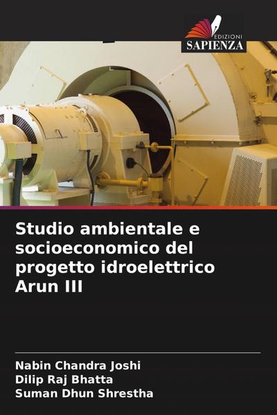 Studio ambientale e socioeconomico del progetto idroelettrico Arun III