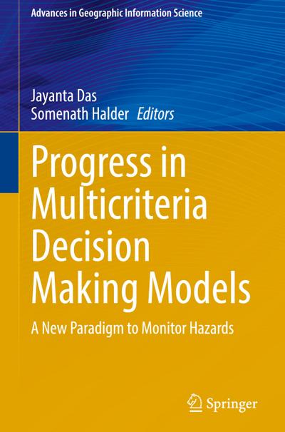 Progress in Multicriteria Decision Making Models