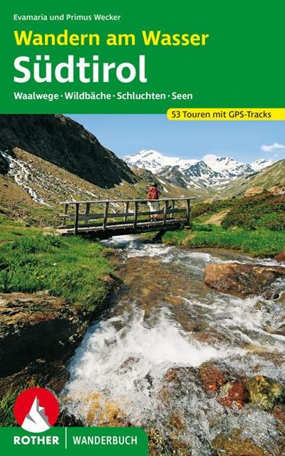 Wandern am Wasser Südtirol