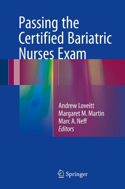 Passing the Certified Bariatric Nurses Exam