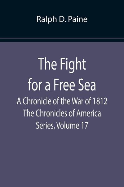 The Fight for a Free Sea