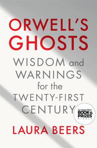 Orwell’s Ghosts