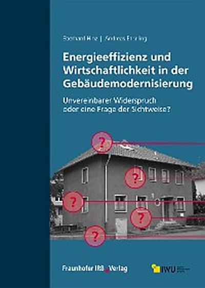 Energieeffizienz und Wirtschaftlichkeit in der Gebäudemodernisierung.