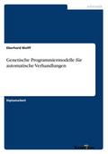 Genetische Programmiermodelle für automatische Ver