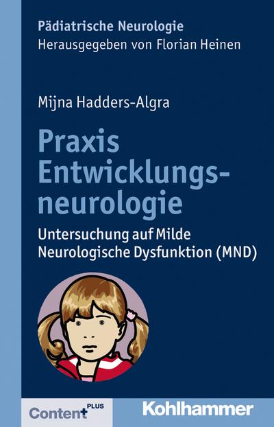 Praxis Entwicklungsneurologie: Untersuchung auf Milde Neurologische Dysfunktion (MND) (Pädiatrische Neurologie)