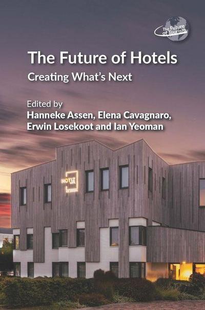 The Future of Hotels