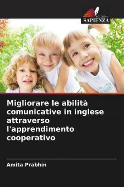 Migliorare le abilità comunicative in inglese attraverso l’apprendimento cooperativo