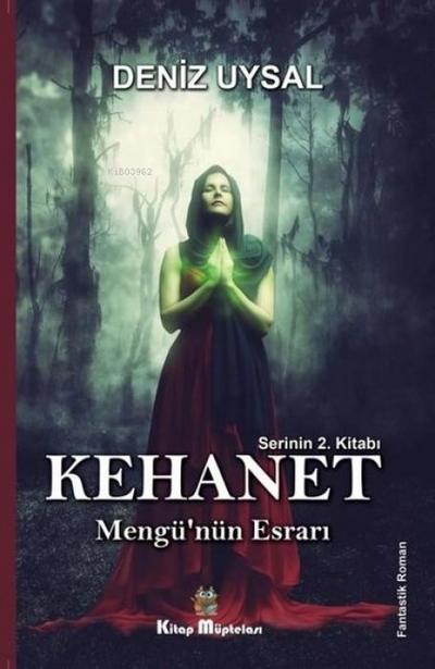 Kehanet - Mengünün Esrari