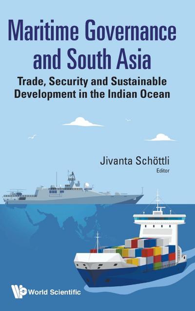 MARITIME GOVERNANCE AND SOUTH ASIA