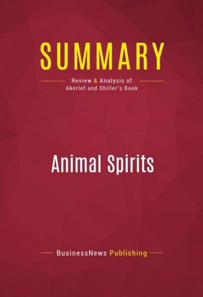 Summary: Animal Spirits