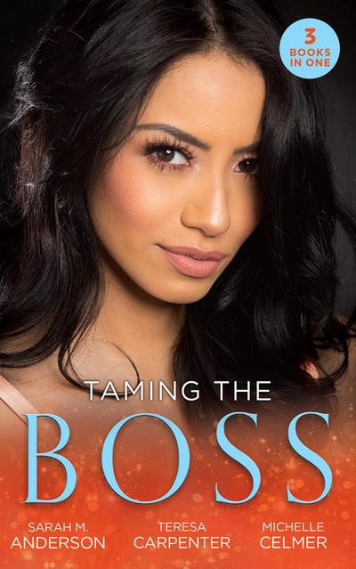 Taming The Boss: Twins for the Billionaire (Billionaires and Babies) / The Boss’s Surprise Son / The Secretary’s Secret