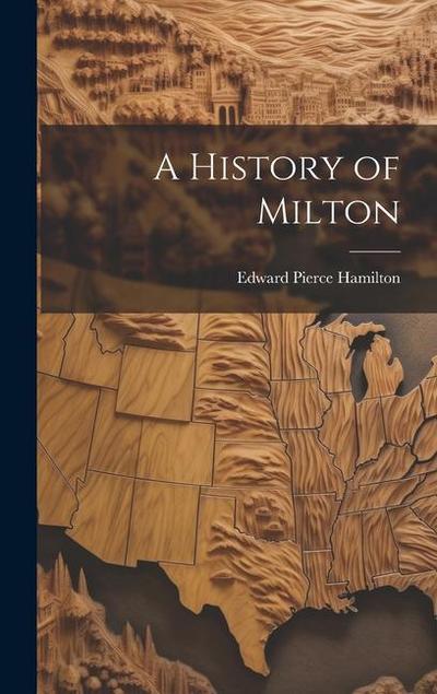 A History of Milton