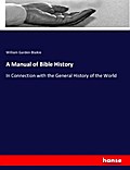 A Manual of Bible History