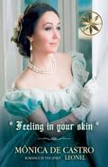 Feeling In Your  Skin