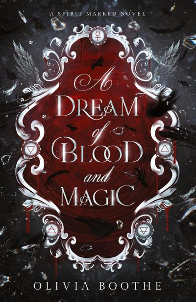 A Dream of Blood and Magic