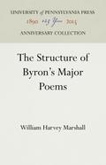 The Structure of Byron’s Major Poems