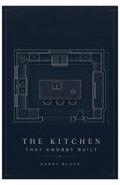 The Kitchen that Knobby Built
