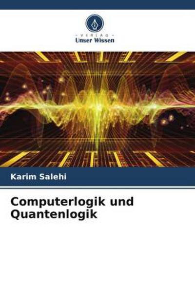 Computerlogik und Quantenlogik