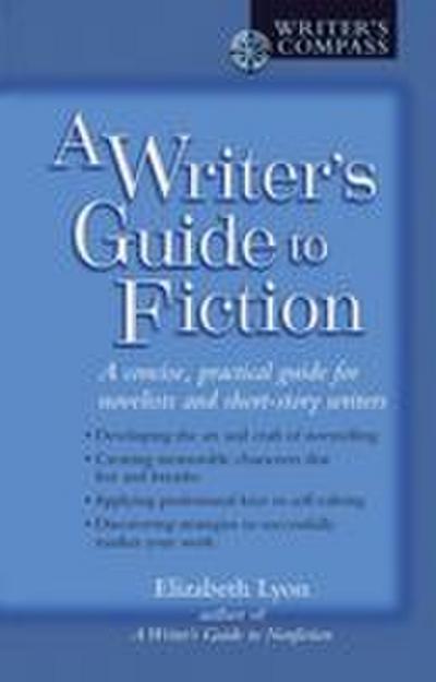 A Writer’s Guide to Fiction