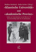 ’Klassische Universität’ und ’akademische Provinz’