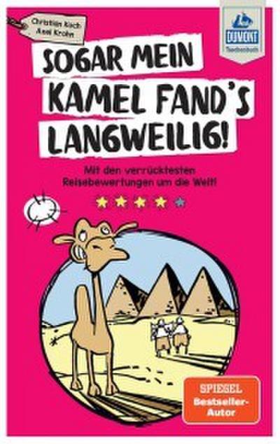 DuMont Taschenbuch Sogar mein Kamel fand’s langweilig