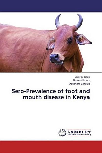 Sero-Prevalence of foot and mouth disease in Kenya