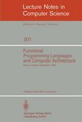 Functional Programming Languages and Computer Architecture