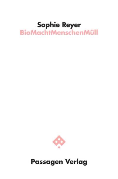BioMachtMenschenMüll