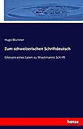 Zum schweizerischen Schriftdeutsch