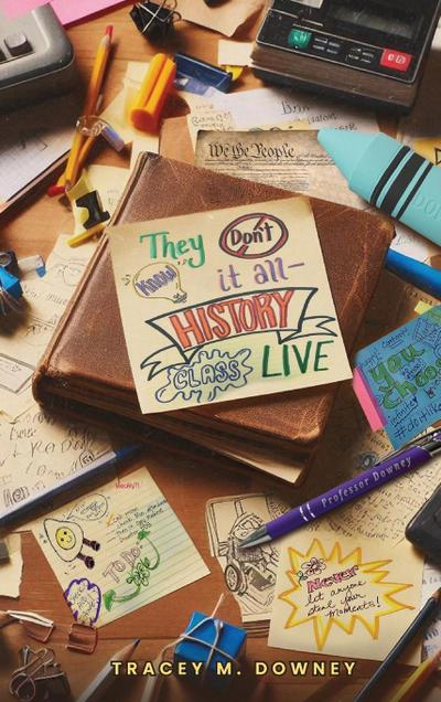 They Don’t Know It All... History Class Live