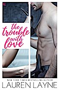 The Trouble with Love