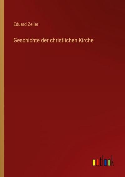 Geschichte der christlichen Kirche