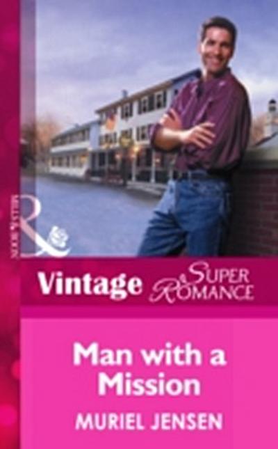 Man With A Mission (Mills & Boon Vintage Superromance) (The Men of Maple Hill, Book 1)