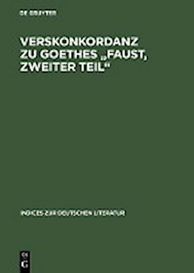 Verskonkordanz zu Goethes "Faust, Zweiter Teil"