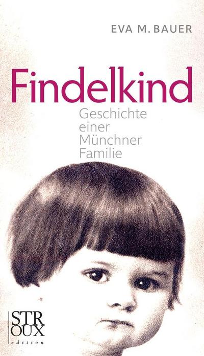 Bauer, E: Findelkind