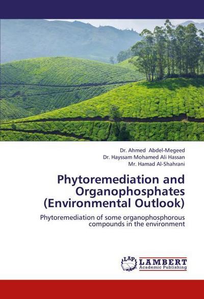 Phytoremediation and Organophosphates (Environmental Outlook)