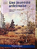 Une jeunesse ardennaise à Oneux-Theux (Belgique) 1944-1959