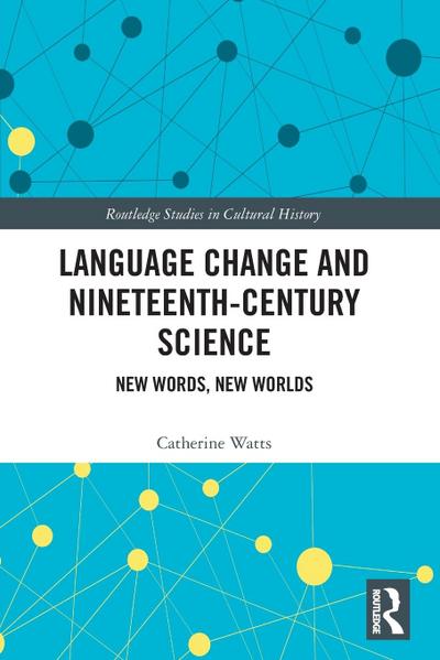Language Change and Nineteenth-Century Science
