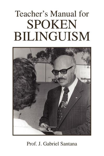 Teacher’s Manual for Spoken Bilinguism