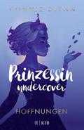 Prinzessin undercover 4 - Hoffnungen