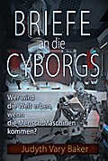 Briefe an die Cyborgs
